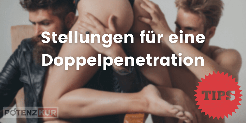 stellungen-fuer-doppelpenetration